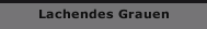 Lachendes Grauen
